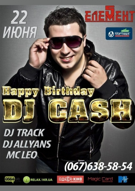 Happy Birthday DJ Cash