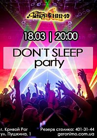 Don't sleep party