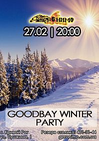 Goodbye Winter Party