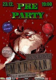 Pre-Party in MADiSAN
