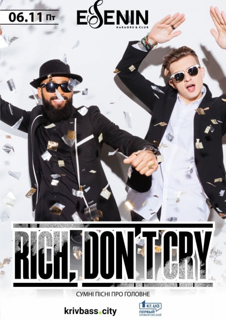 Rich, don't cry
