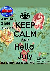 Keep calm & hello july