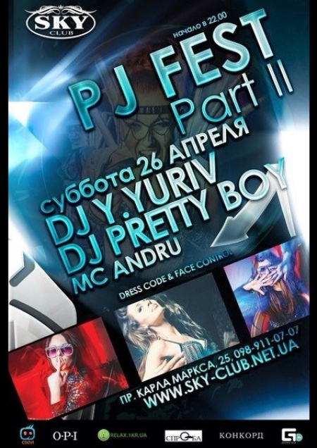 PJ Fest. Part II