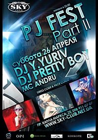 PJ Fest. Part II