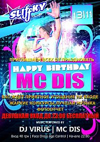 Happy birthday MC DIS