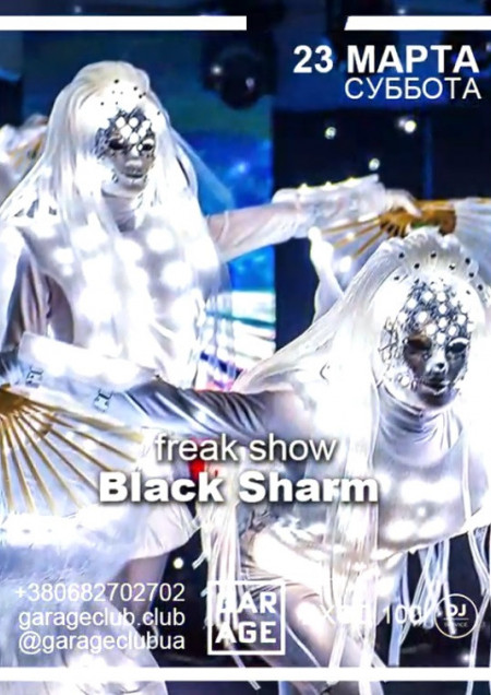Black Sharm freak show