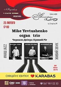 Mike Yevtushenko organ trio