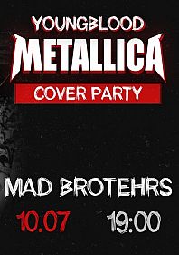 Youngblood Metallica. Cover Party